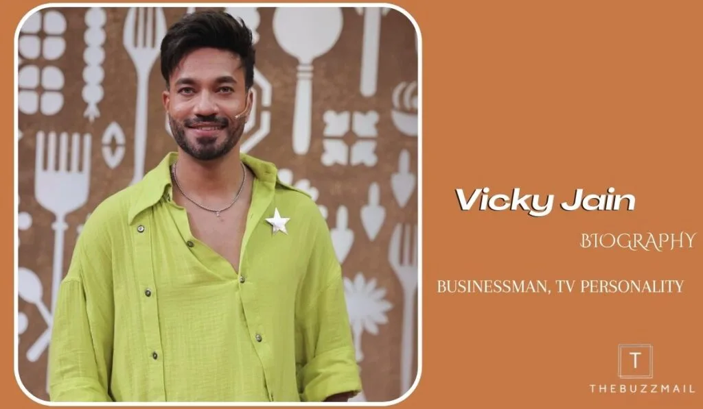 Vicky Jain Biography