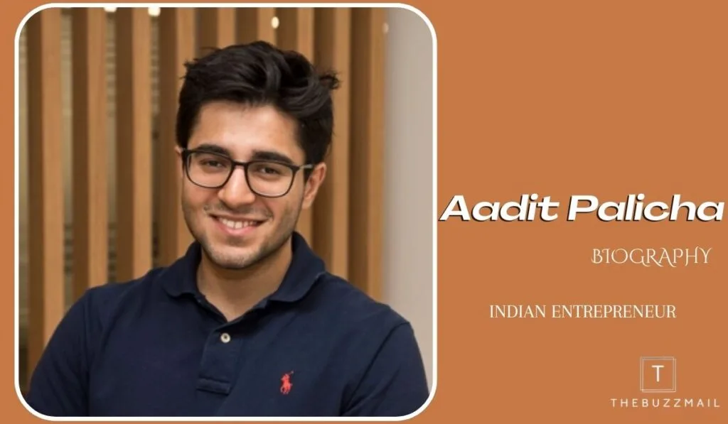 Aadit Palicha Biography