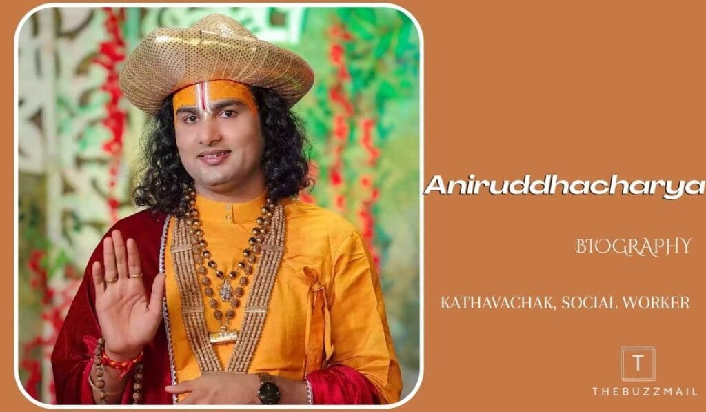 Aniruddhacharya Biography