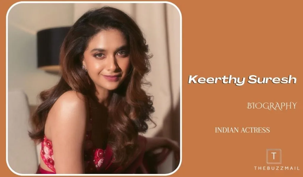 Keerthy Suresh Biography